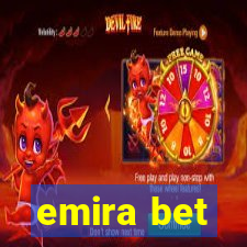 emira bet